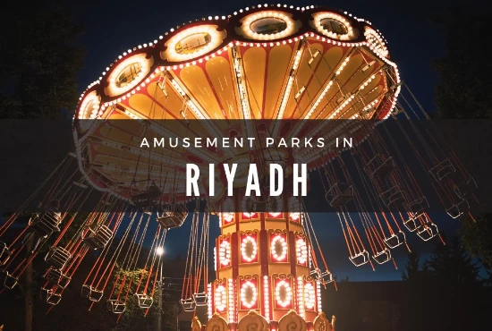 Amusement parks in Riyadh