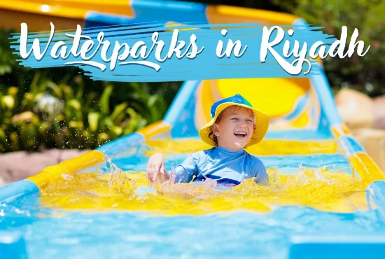 Best Water Parks in Riyadh