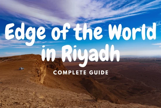 Edge of the World in Riyadh - Complete Guide
